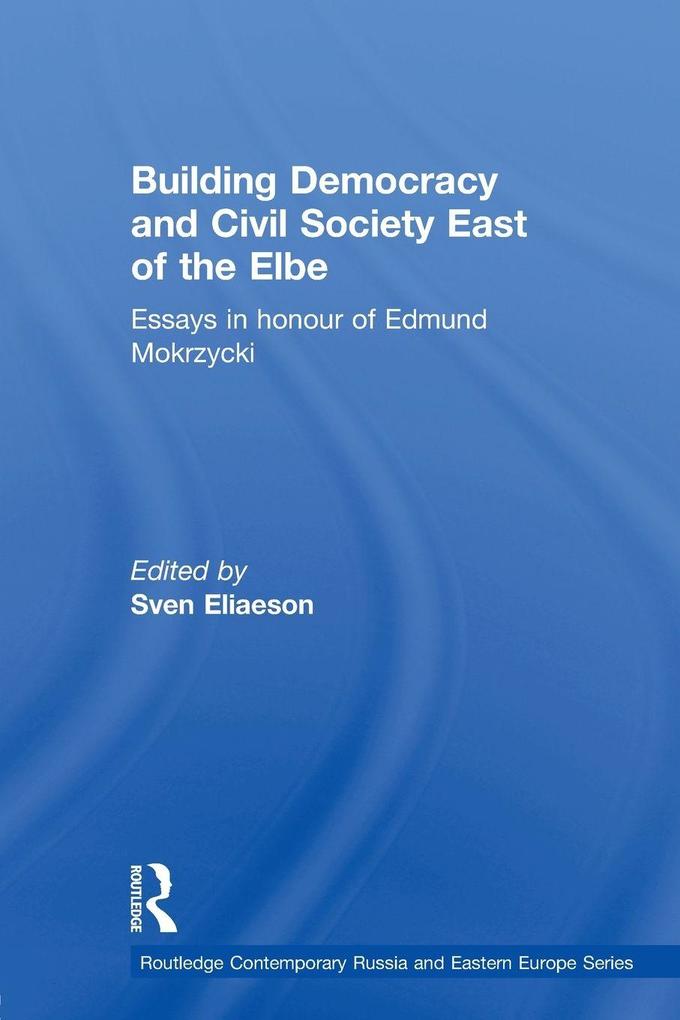 Building Democracy and Civil Society East of the Elbe