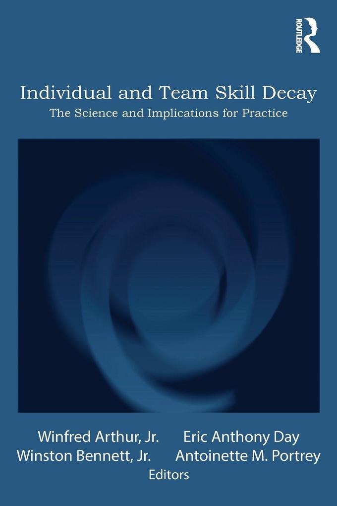 Individual and Team Skill Decay