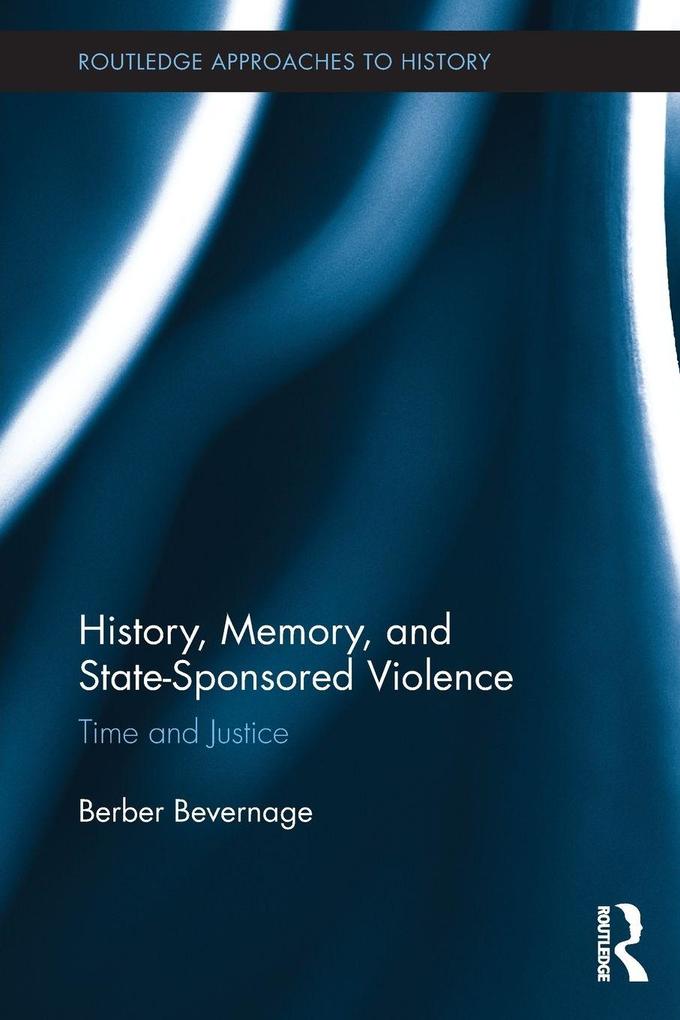 History Memory and State-Sponsored Violence