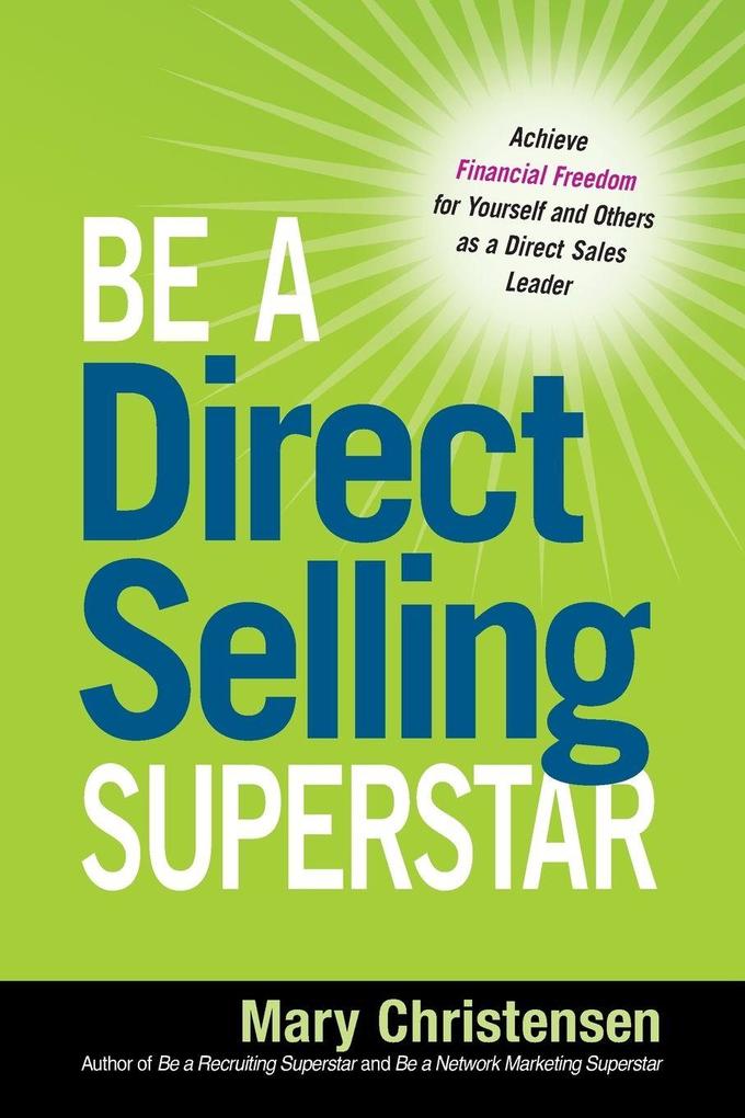 The Be a Direct Selling Superstar
