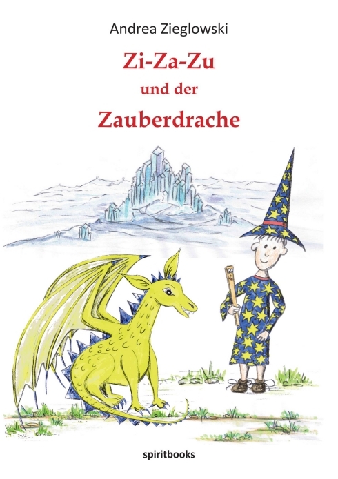 Zi-Za-Zu und der Zauberdrache