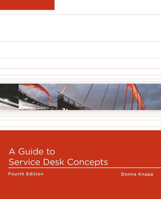 A Guide to Service Desk Concepts - Donna Knapp
