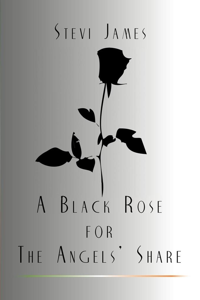 A Black Rose for the Angels‘ Share
