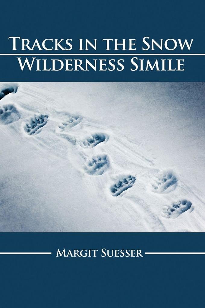 Tracks in the Snow