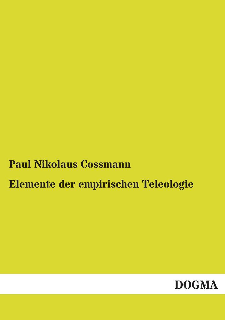 Elemente der empirischen Teleologie