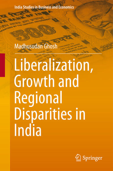 Liberalization Growth and Regional Disparities in India