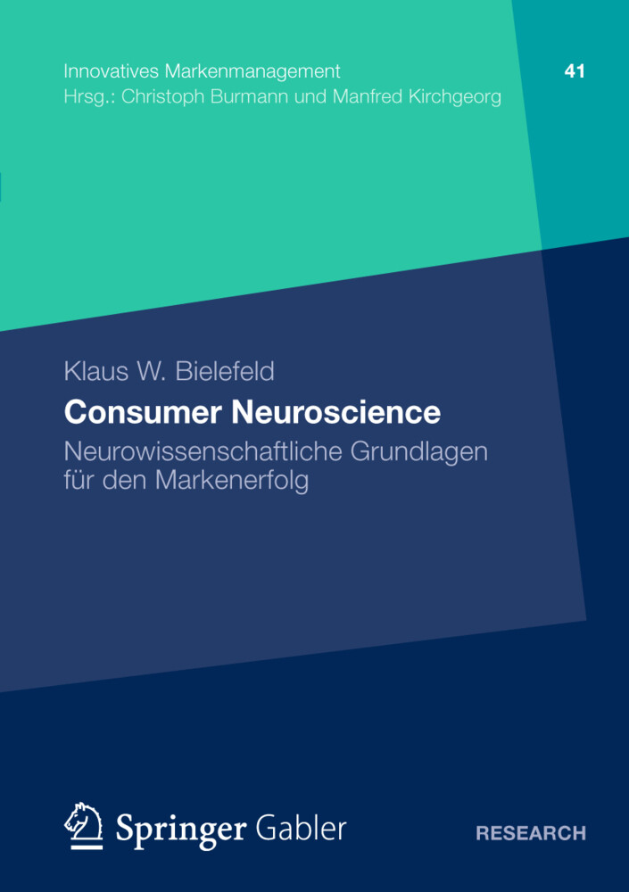 Consumer Neuroscience - Klaus W. Bielefeld