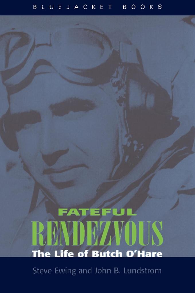 Fateful Rendezvous - Steve Ewing/ John B. Lundstrom