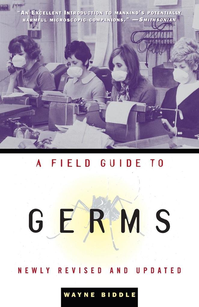 A Field Guide to Germs
