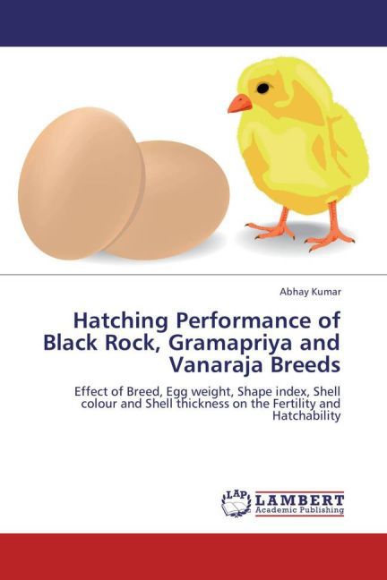 Hatching Performance of Black Rock Gramapriya and Vanaraja Breeds