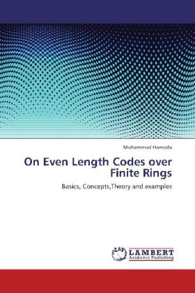 On Even Length Codes over Finite Rings - Mohammad Hamoda