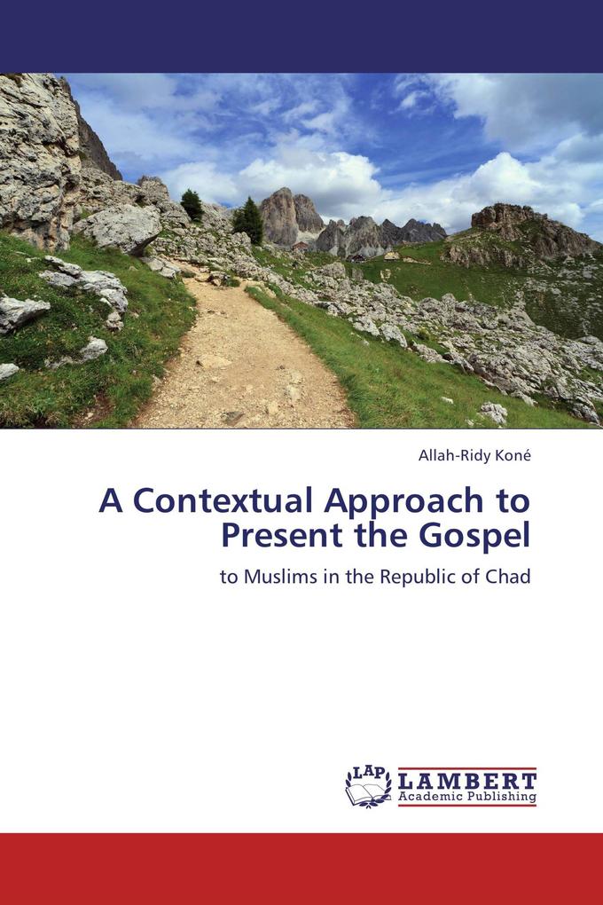 A Contextual Approach to Present the Gospel