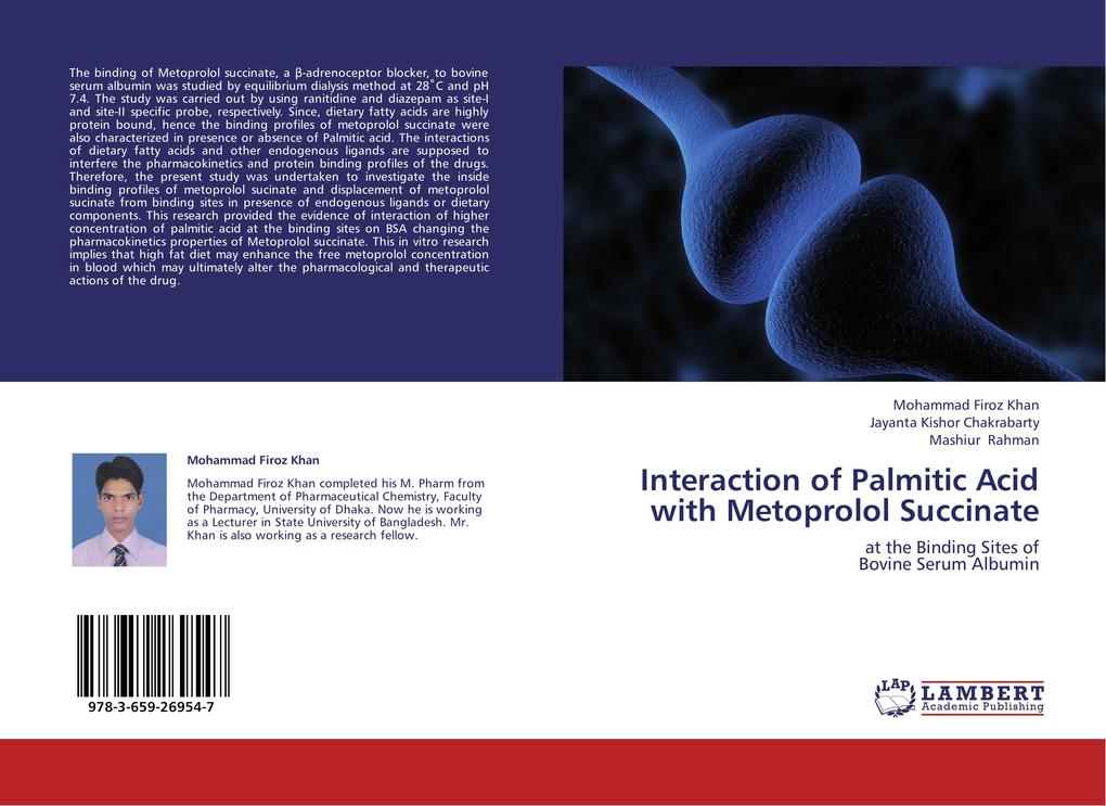 Interaction of Palmitic Acid with Metoprolol Succinate - Mohammad Firoz Khan/ Jayanta Kishor chakrabarty/ Mashiur Rahman
