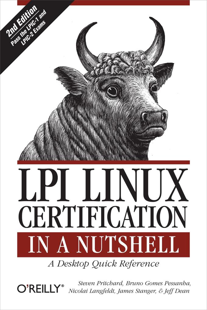 LPI Linux Certification in a Nutshell - Steven Pritchard