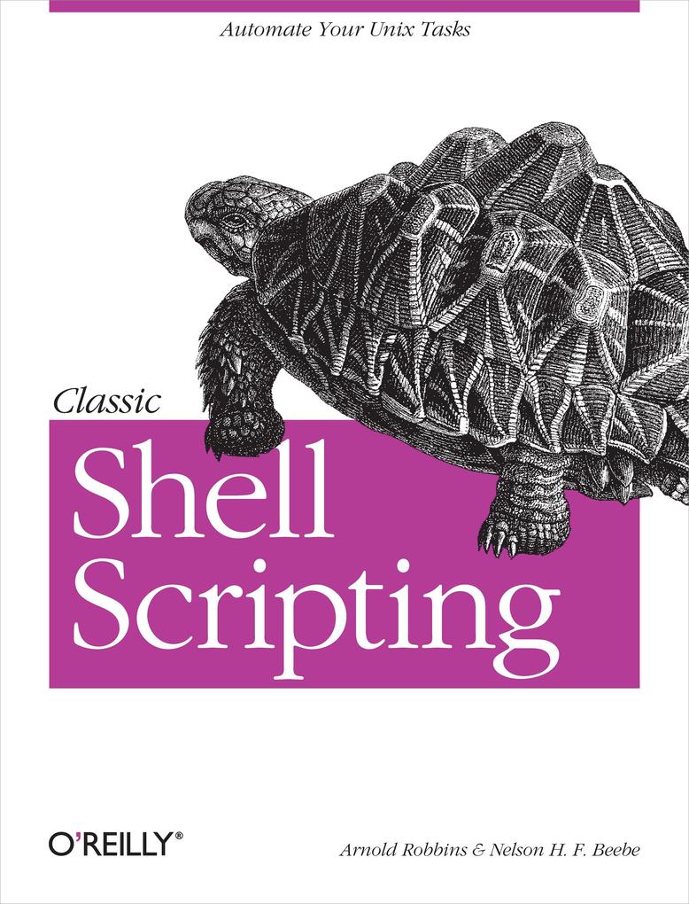 Classic Shell Scripting - Arnold Robbins