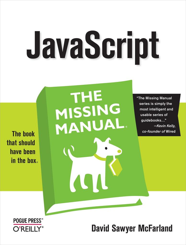 JavaScript: the Missing Manual als eBook Download von David Sawyer McFarland - David Sawyer McFarland