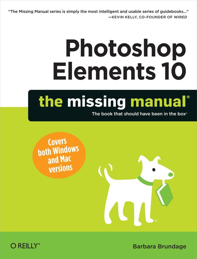 Photoshop Elements 10: The Missing Manual - Barbara Brundage