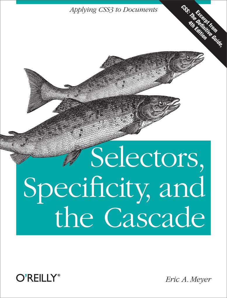 Selectors Specificity and the Cascade