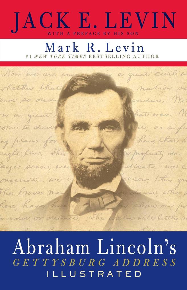 Abraham Lincoln‘s Gettysburg Address Illustrated