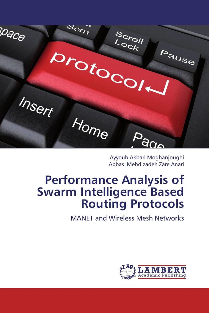 Performance Analysis of Swarm Intelligence Based Routing Protocols