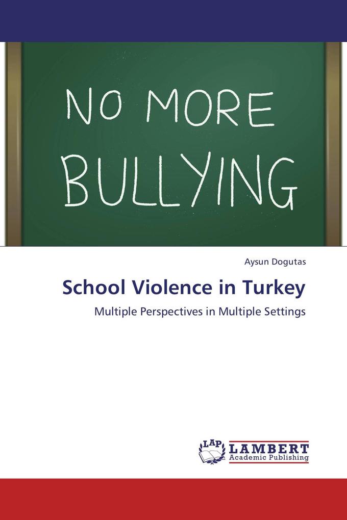School Violence in Turkey