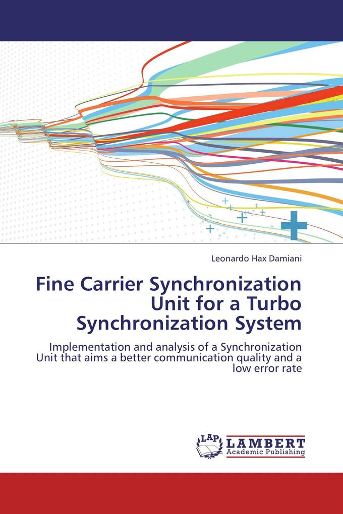 Fine Carrier Synchronization Unit for a Turbo Synchronization System