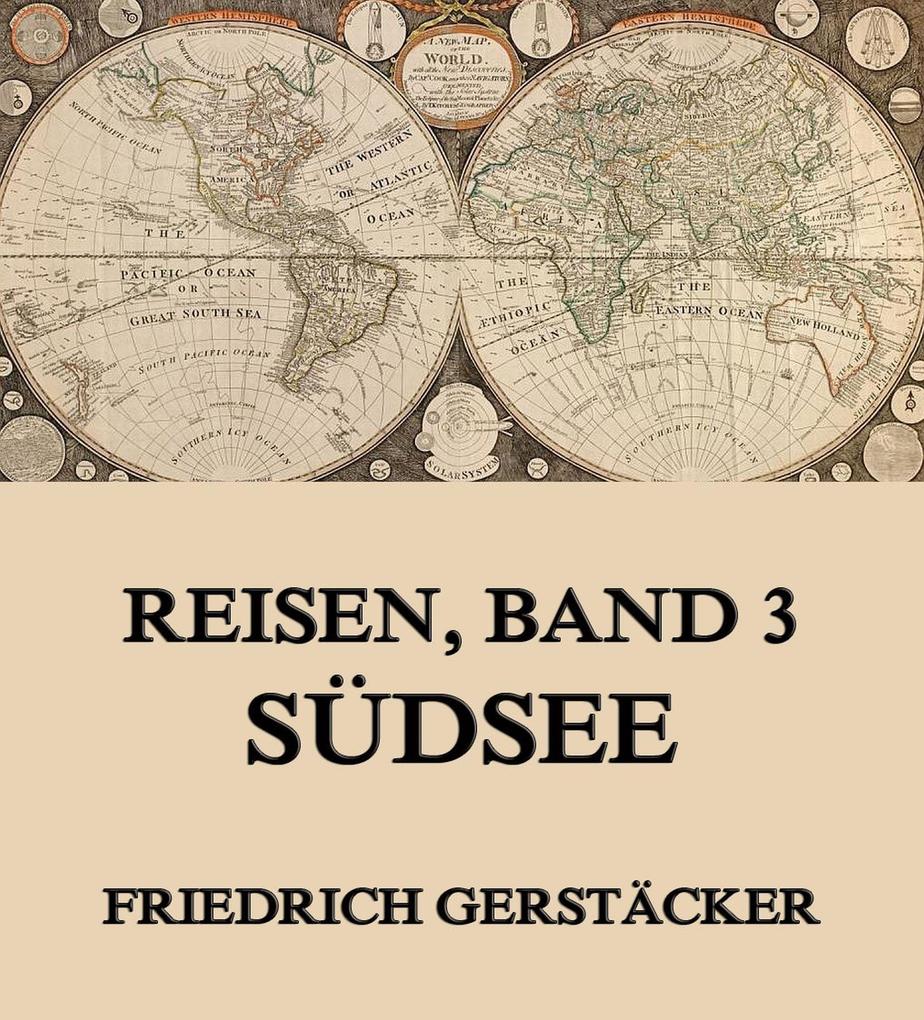 Reisen Band 3 - Südsee