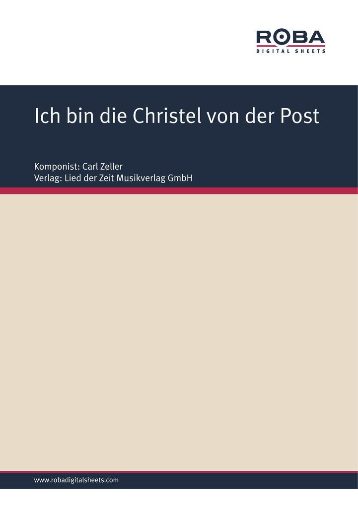 Ich bin die Christel von der Post - Carl Zeller/ Moritz West/ Ludwig Held