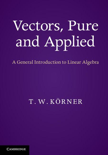 Vectors Pure and Applied
