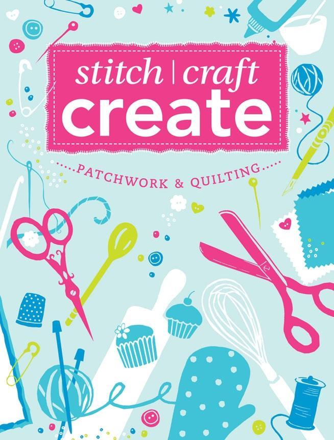 Stitch Craft Create: Patchwork & Quilting - Various
