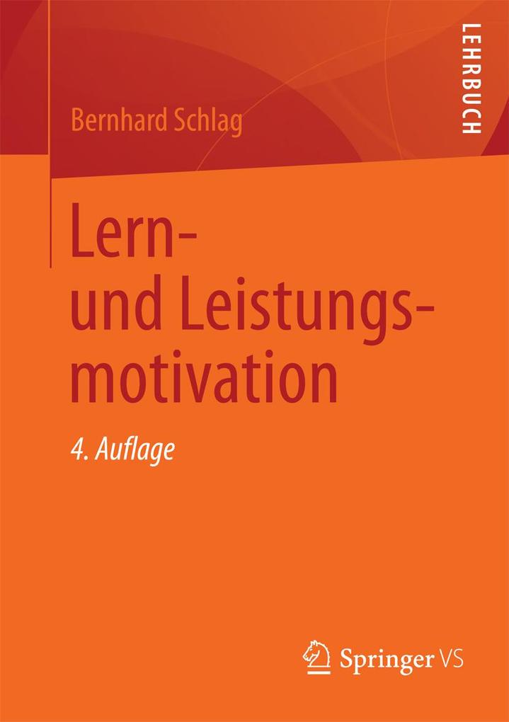 Lern- und Leistungsmotivation - Bernhard Schlag