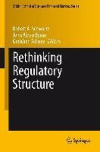 Rethinking Regulatory Structure