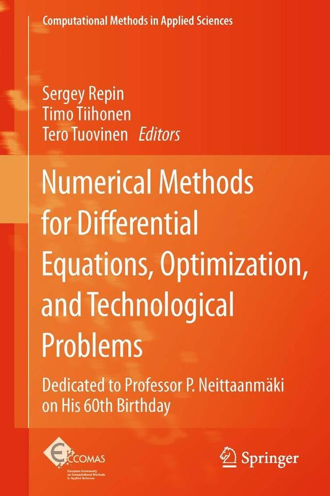 Numerical Methods for Differential Equations Optimization and Technological Problems