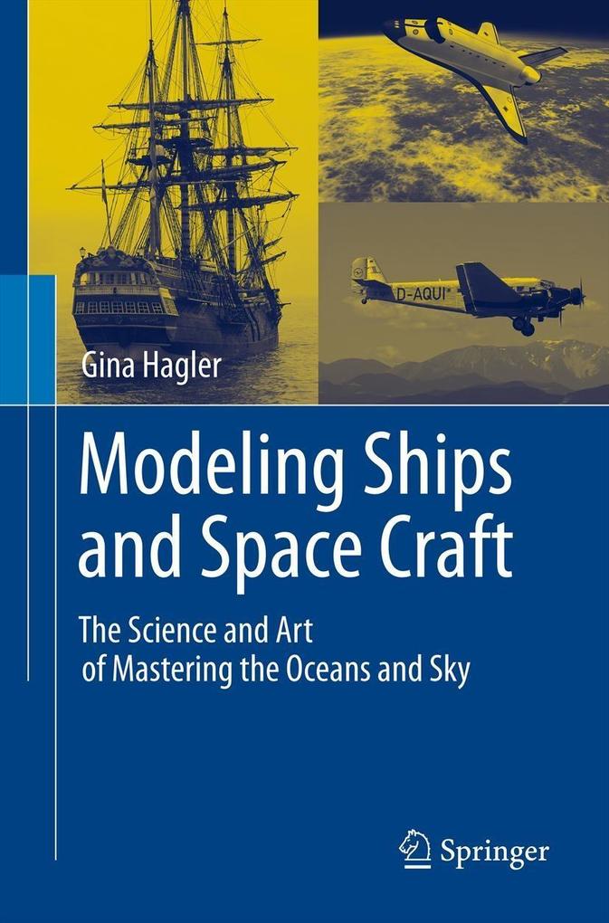 Modeling Ships and Space Craft - Gina Hagler