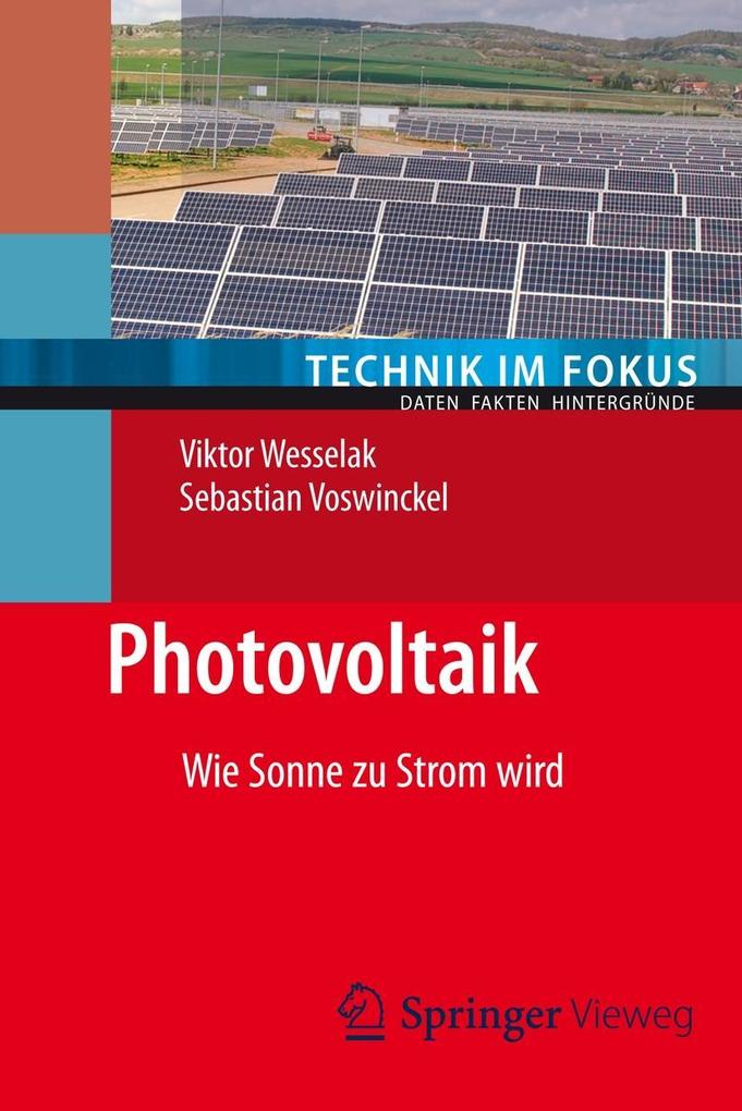 Photovoltaik - Viktor Wesselak/ Sebastian Voswinckel