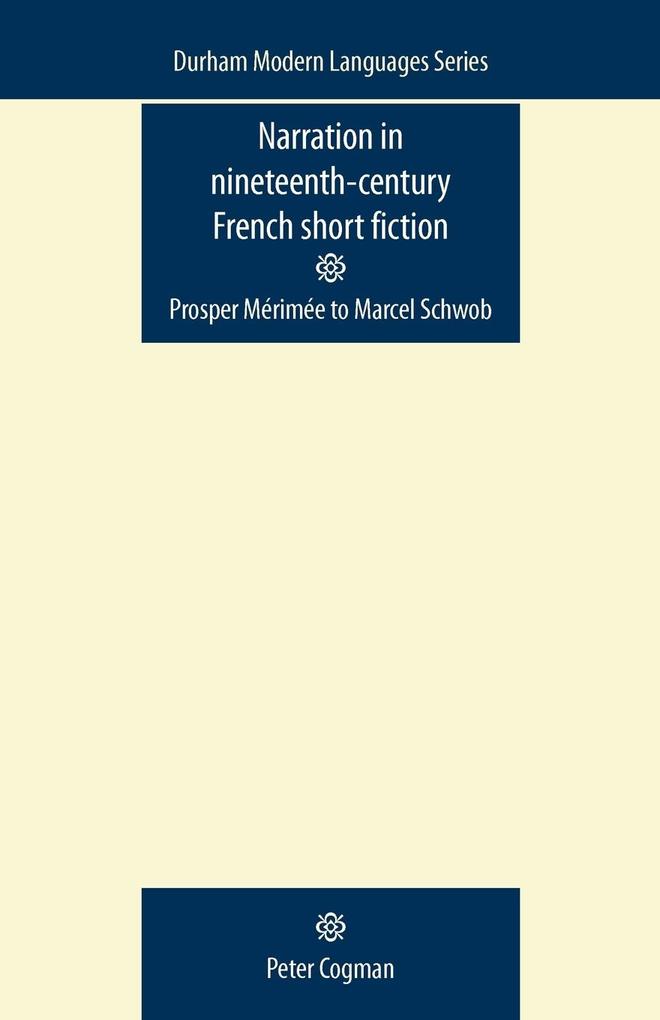 Narration in nineteenth-century French short fiction