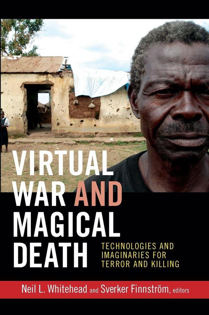 Virtual War and Magical Death