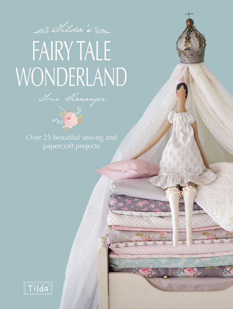 Tilda‘s Fairy Tale Wonderland