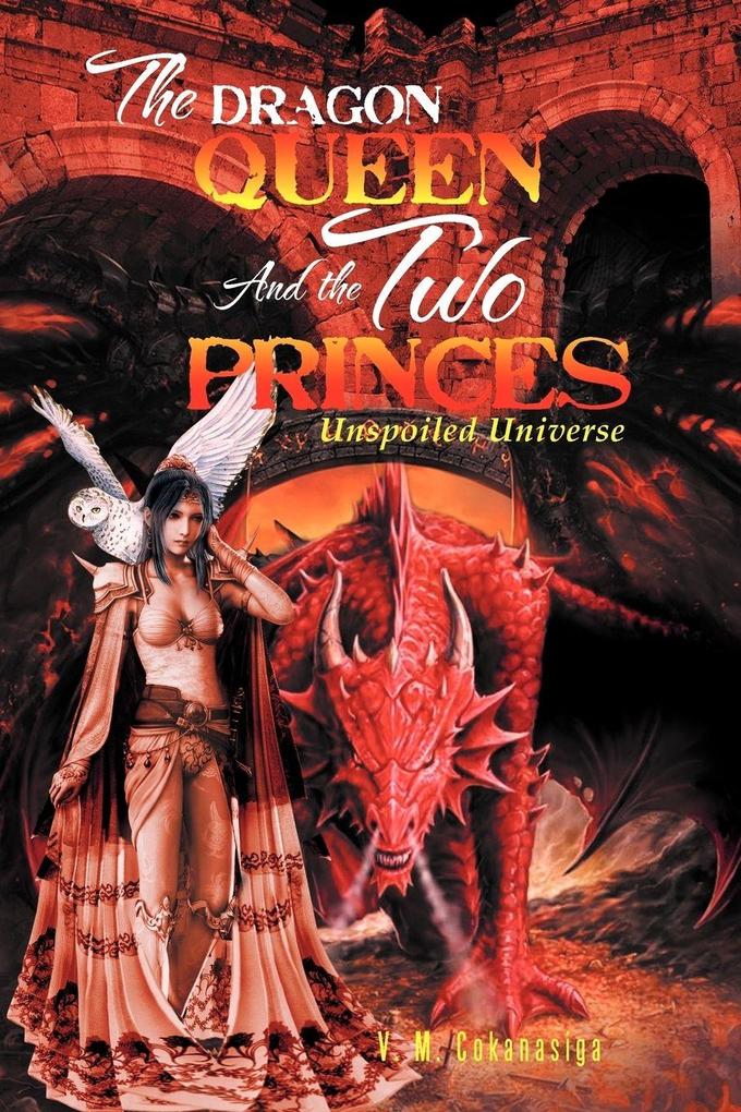 The Dragon Queen and the Two Princes
