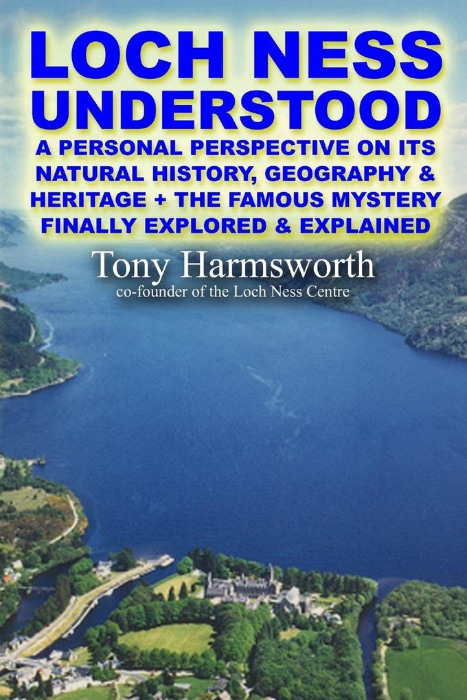 Loch Ness Understood