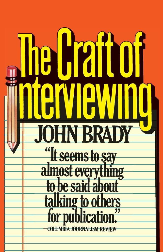 The Craft of Interviewing