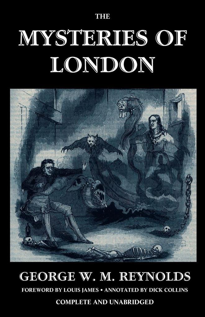 The Mysteries of London Vol. I [Unabridged & Illustrated]