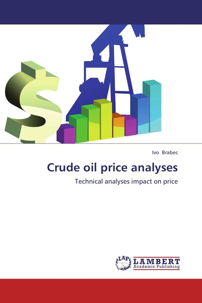 Crude oil price analyses
