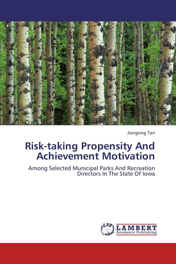 Risk-taking Propensity And Achievement Motivation