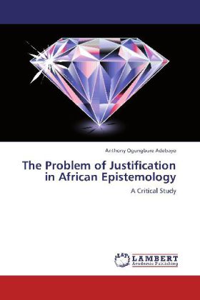 The Problem of Justification in African Epistemology