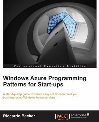 Windows Azure Programming Patterns for Start-ups
