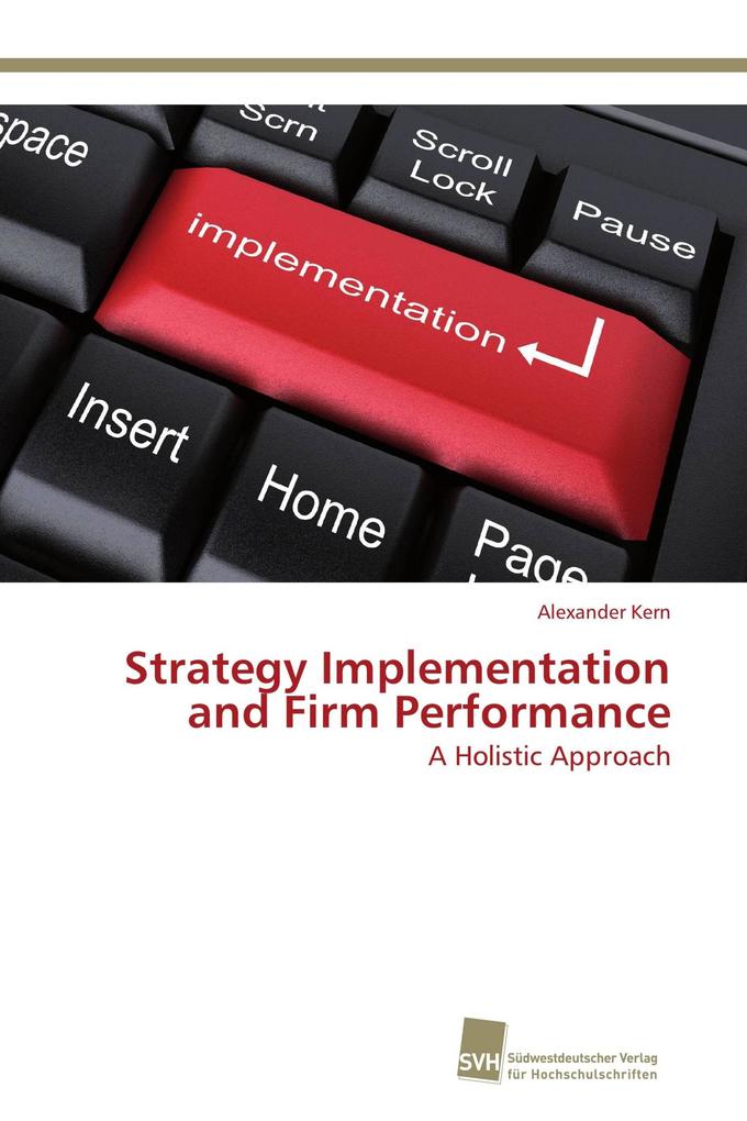 Strategy Implementation and Firm Performance