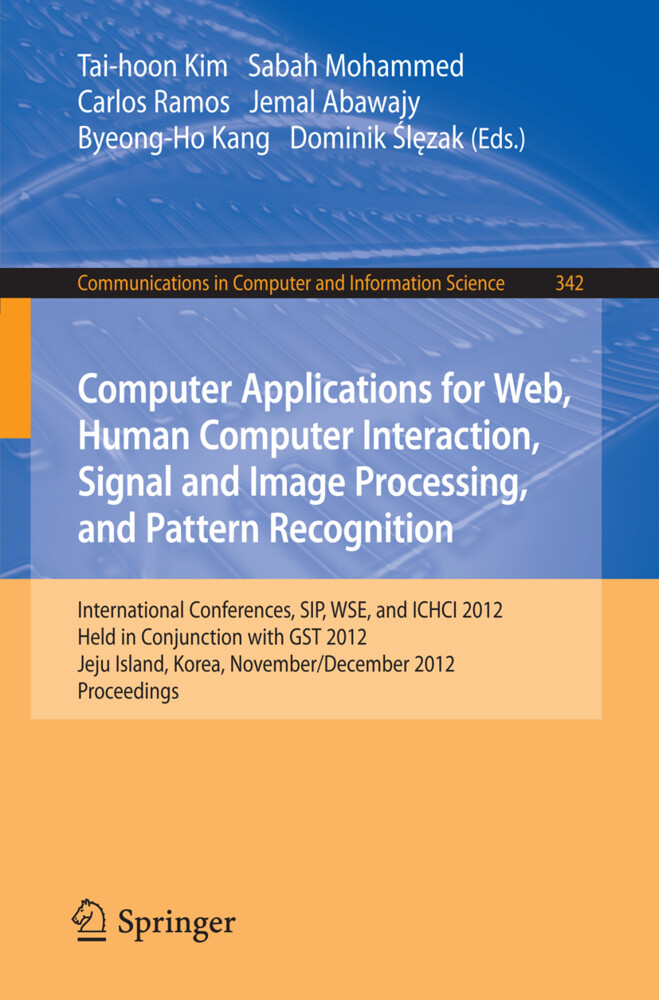Computer Applications for Web Human Computer Interaction Signal and Image Processing and Pattern Recognition