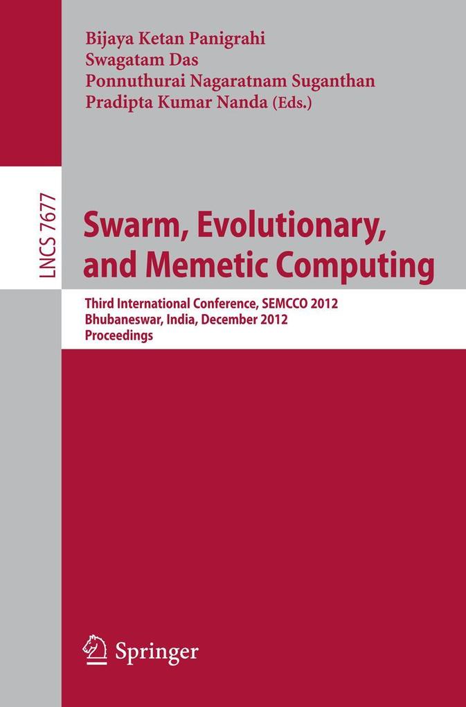 Swarm Evolutionary and Memetic Computing