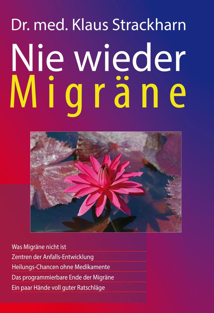 Nie wieder Migräne - Klaus-Jürgen Strackharn